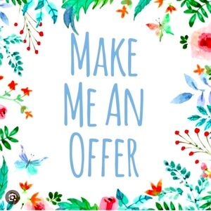 Make me an offer on anything!